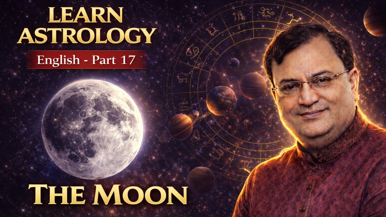 Moon in Astrology Explained | Learn Astrology Part 17 (English) | Ashok Vasudev