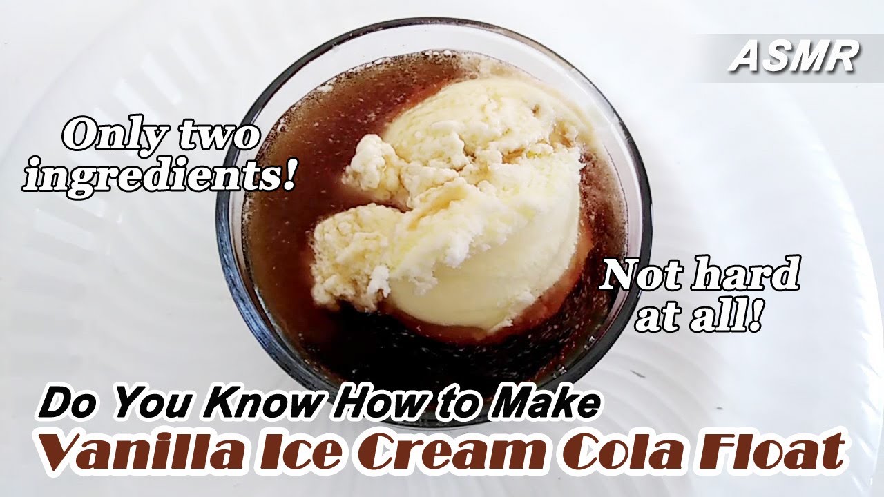 How to Make Cola Ice Cream Float? | 2-Ingredient Ice Cream Float | ASMR No Talking Make Coke Float