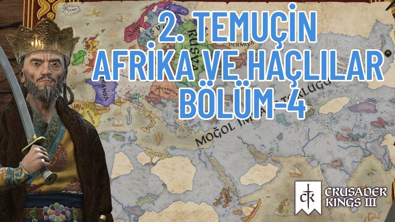 Moğollar Kağan 2. Temuçin - Bölüm 4 #türkçe #crusaderkings3
