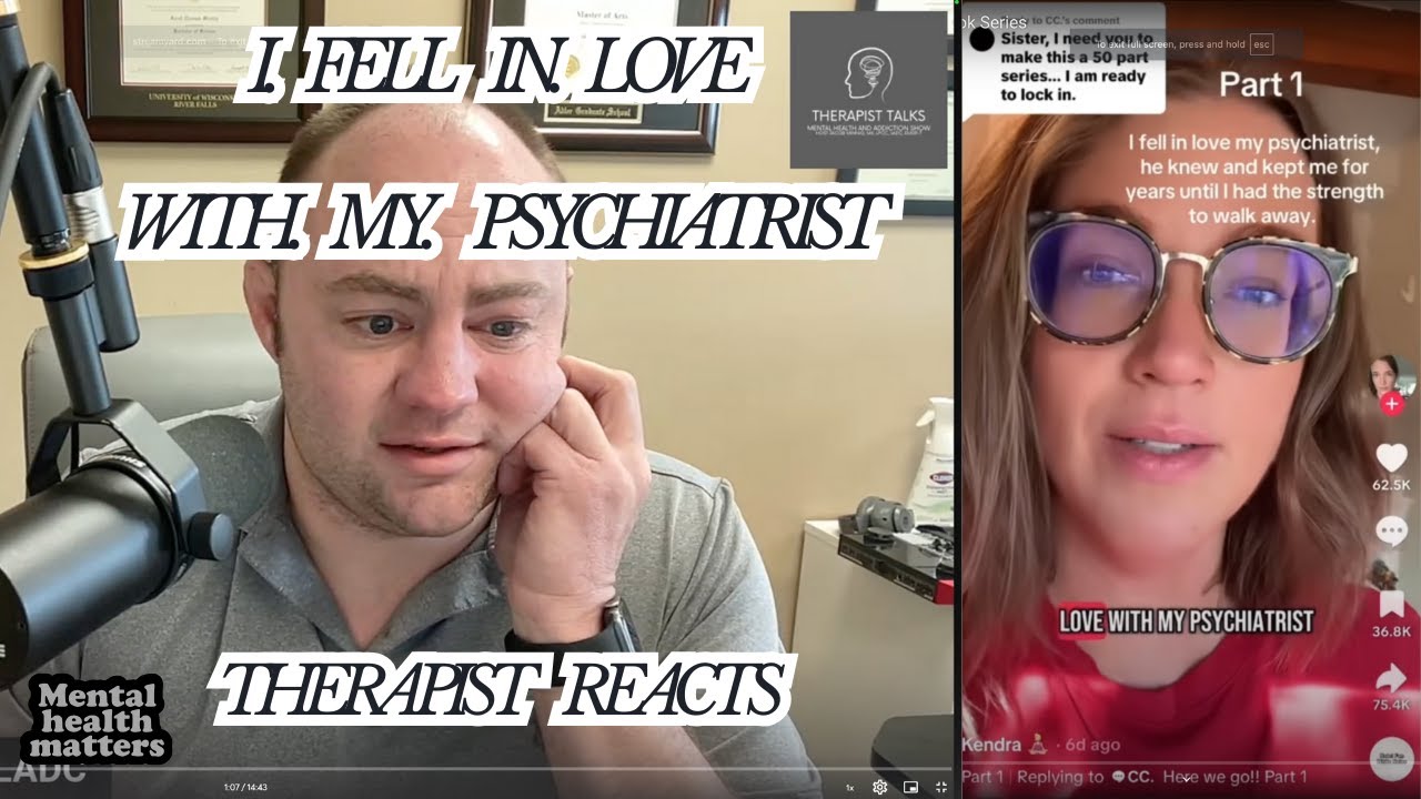I Fell In Love With My Psychiatrist   Therapist Reacts  Part 1-4