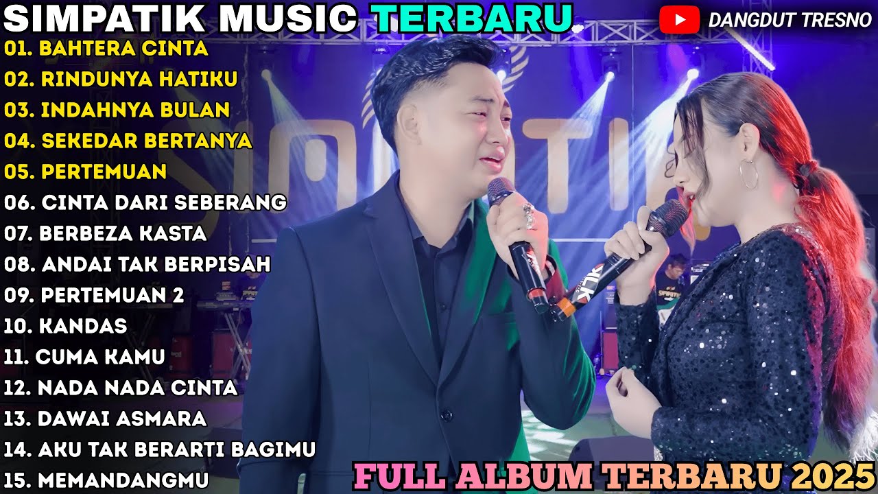BAHTERA CINTA - RINDUNYA HATIKU - Irwan Ft Fira Cantika - SIMPATIK MUSIC FULL ALBUM TERBARU 2025