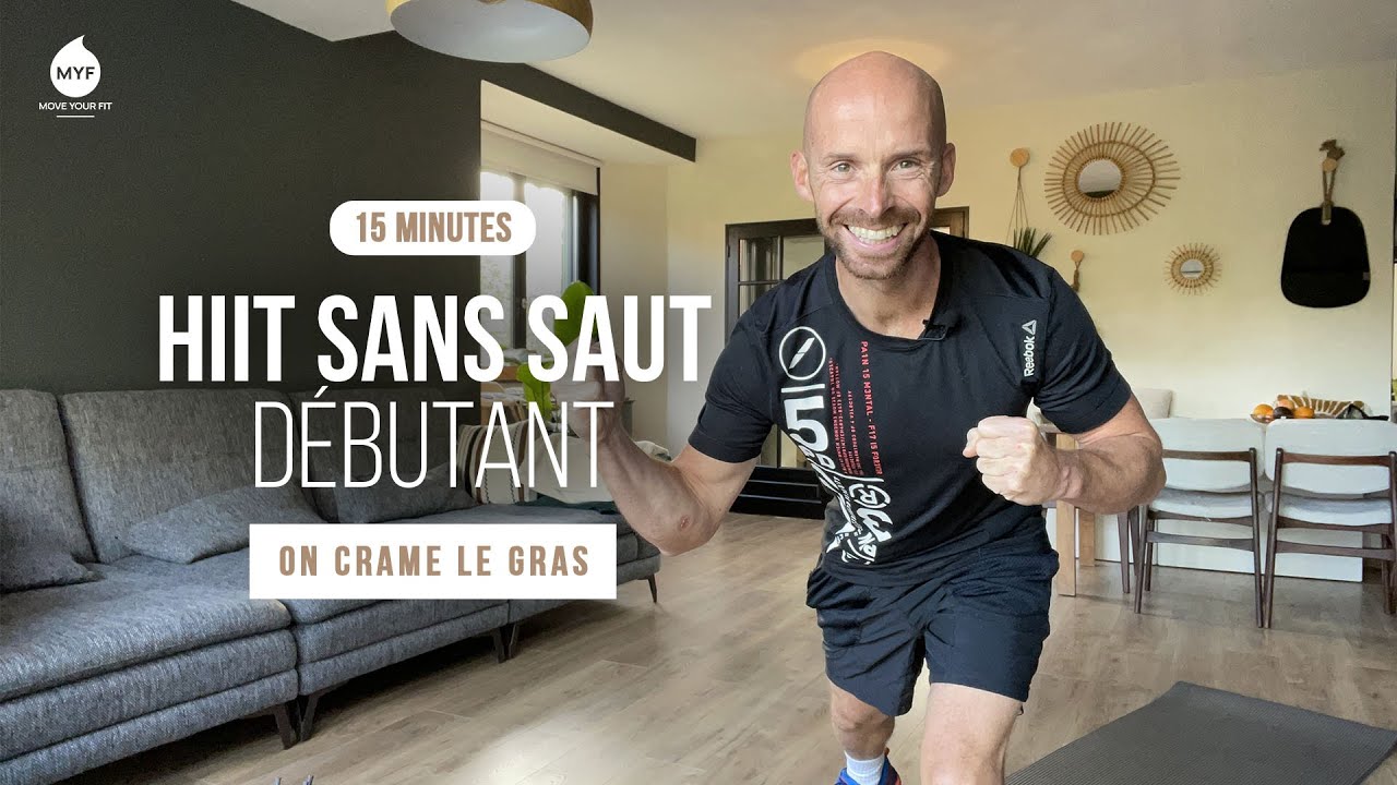 HIIT SANS SAUT DÉBUTANT - On crame le gras - Alexandre Mallier - Move Your Fit