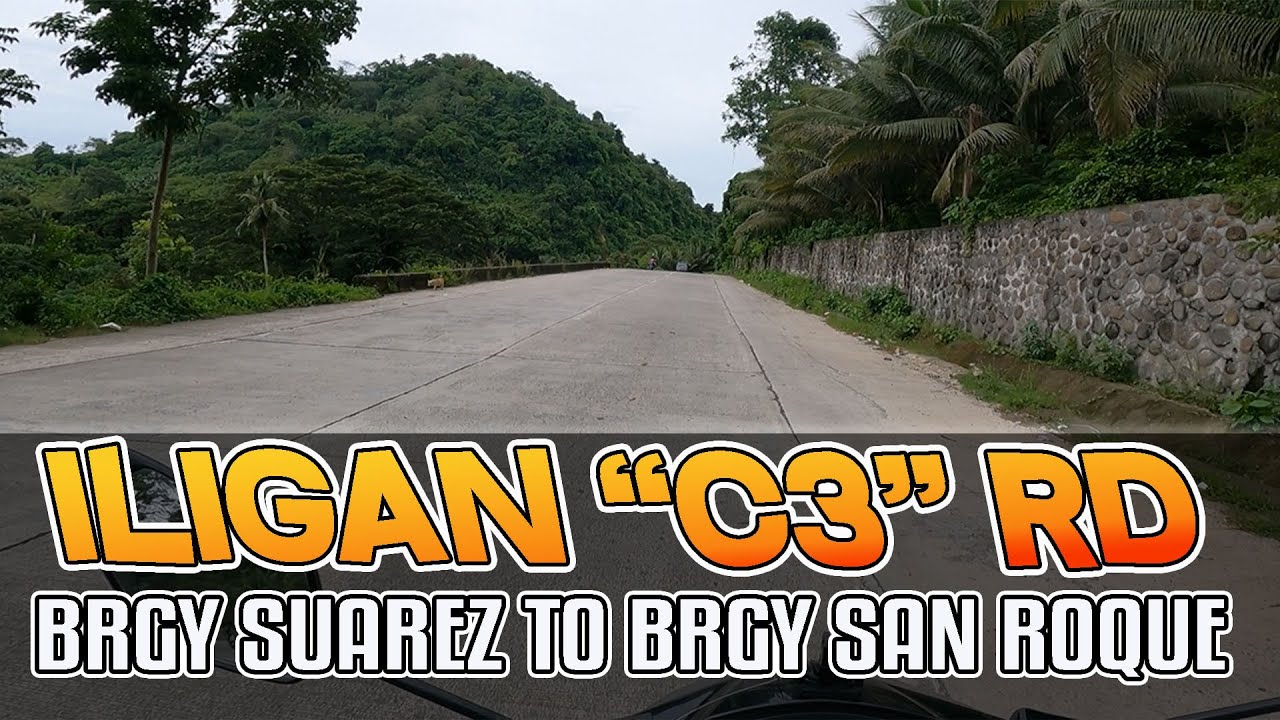 ILIGAN CITY DIVERSION ROAD | BRGY SUAREZ TO BRGY SAN ROQUE