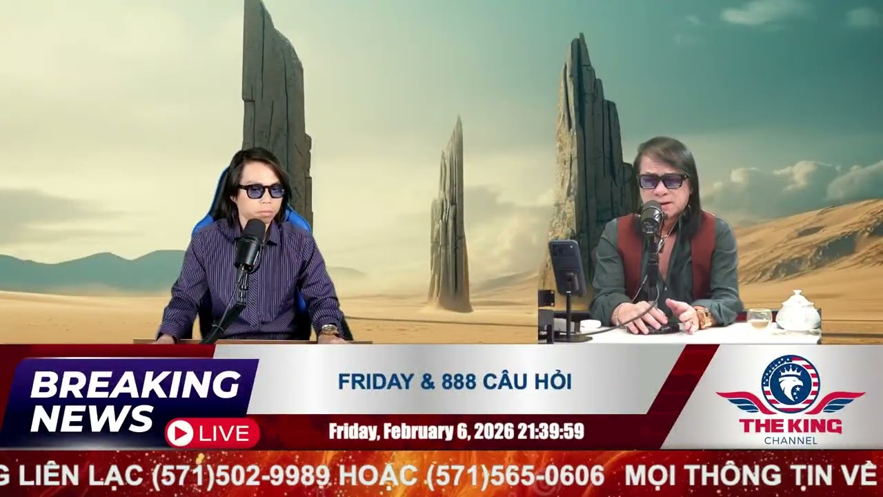 FRIDAY & 888 C&Acirc;U HỎI - 02/06/2026 - The KING Channel