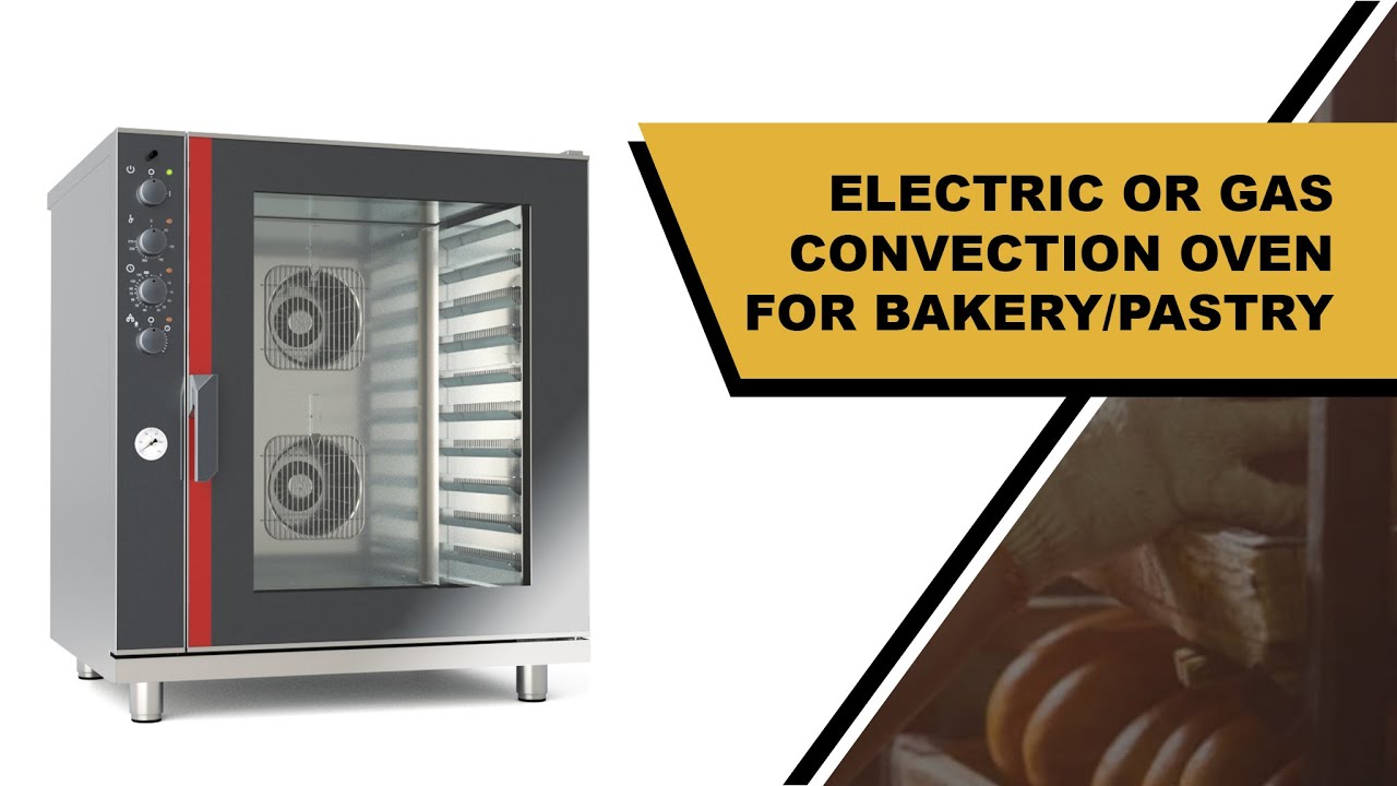ELECTRIC OR GAS CONVECTION OVEN FOR BAKERY AND PASTRY