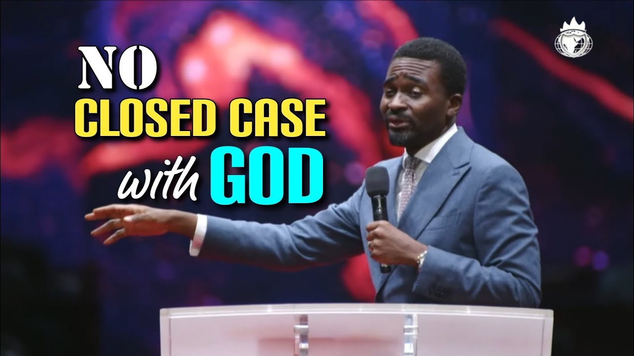 THERE IS NO CLOSED CASE WITH GOD SERMON BY PASTOR DAVID OYEDEPO JNR 