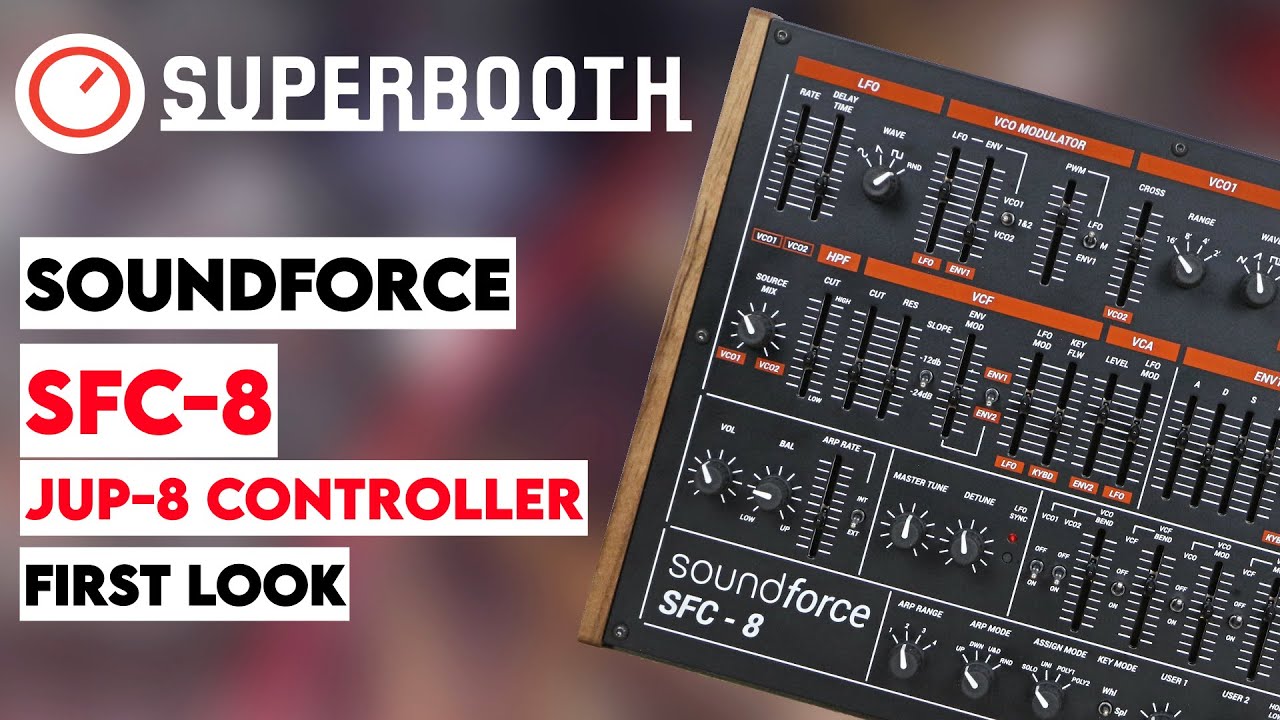 Superbooth 20HE: контроллер Soundforce SFC-8 (Arturia/Roland Jupiter 8) и модули Eurorack