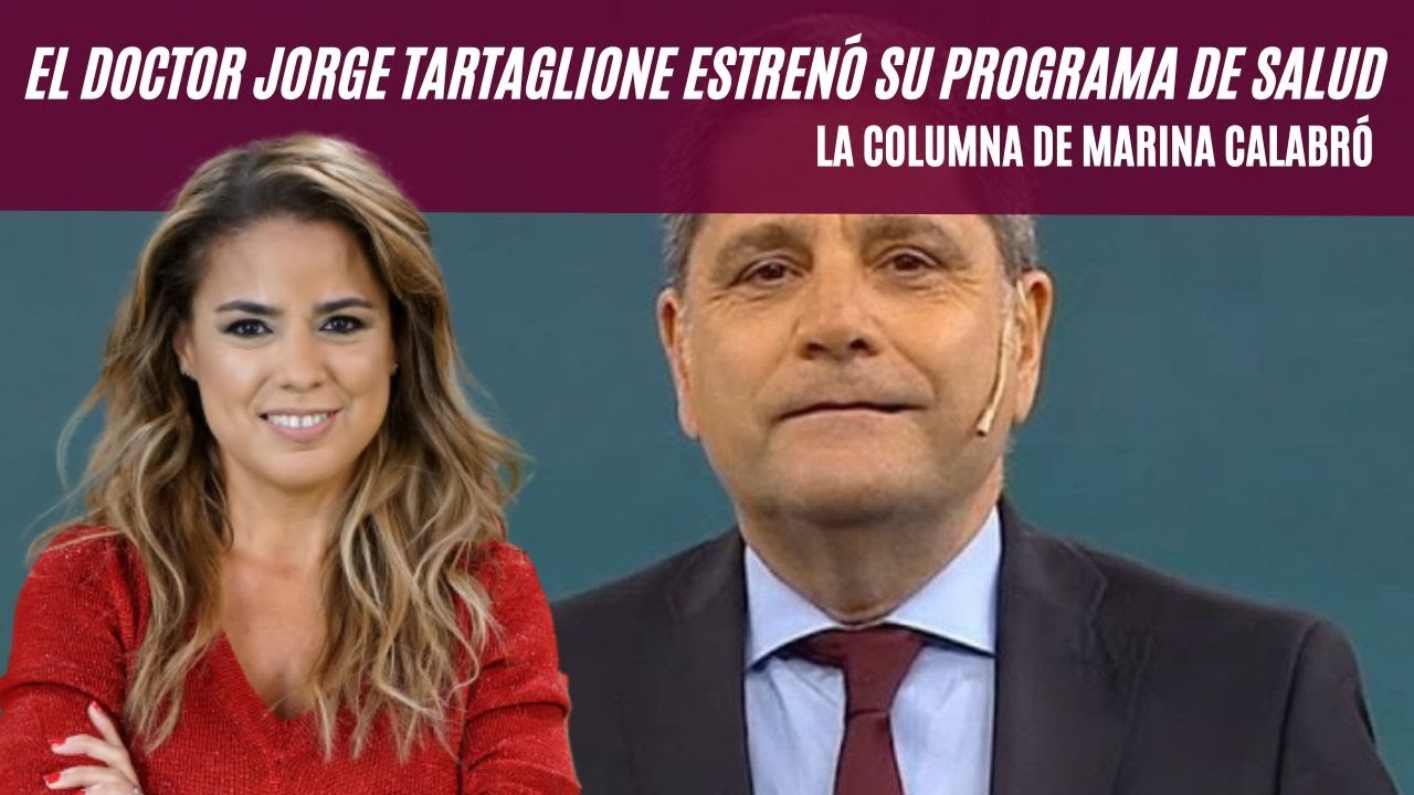 El Doctor Tartaglione estrenó su programa de salud: los detalles en la columa de Marina Calabró