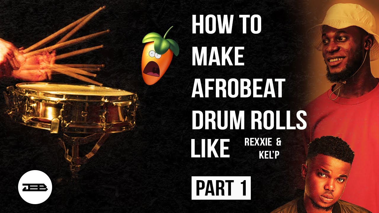 [DRUMKIT] 🥁How to make Afrobeat drum rolls Like REXXIE & KEL'P from Scratch #1 [with 5 free Rolls]