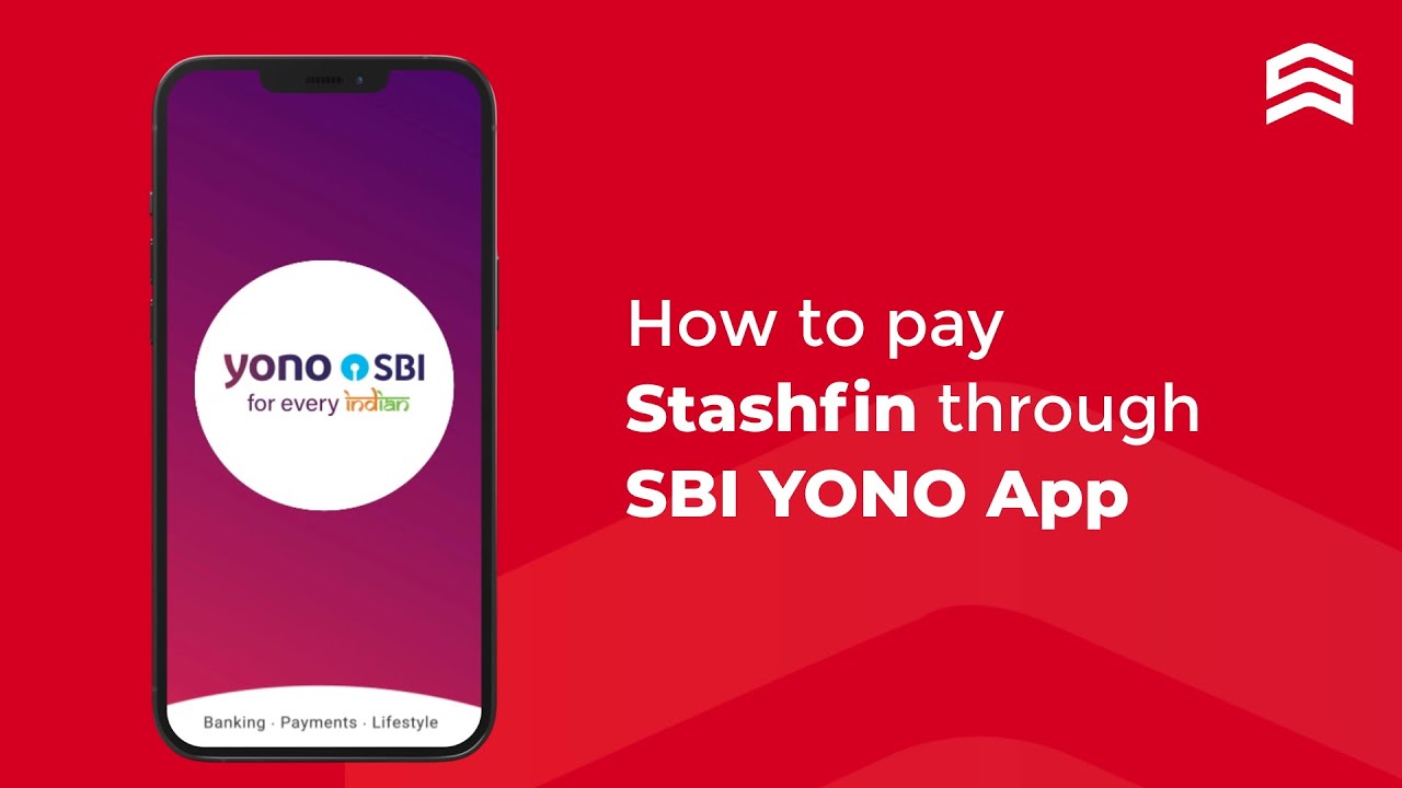 Pay Stashfin with SBI YONO App
