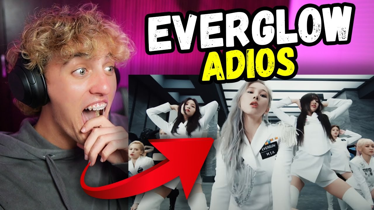 EVERGLOW (에버글로우) - Adios MV - REACTION