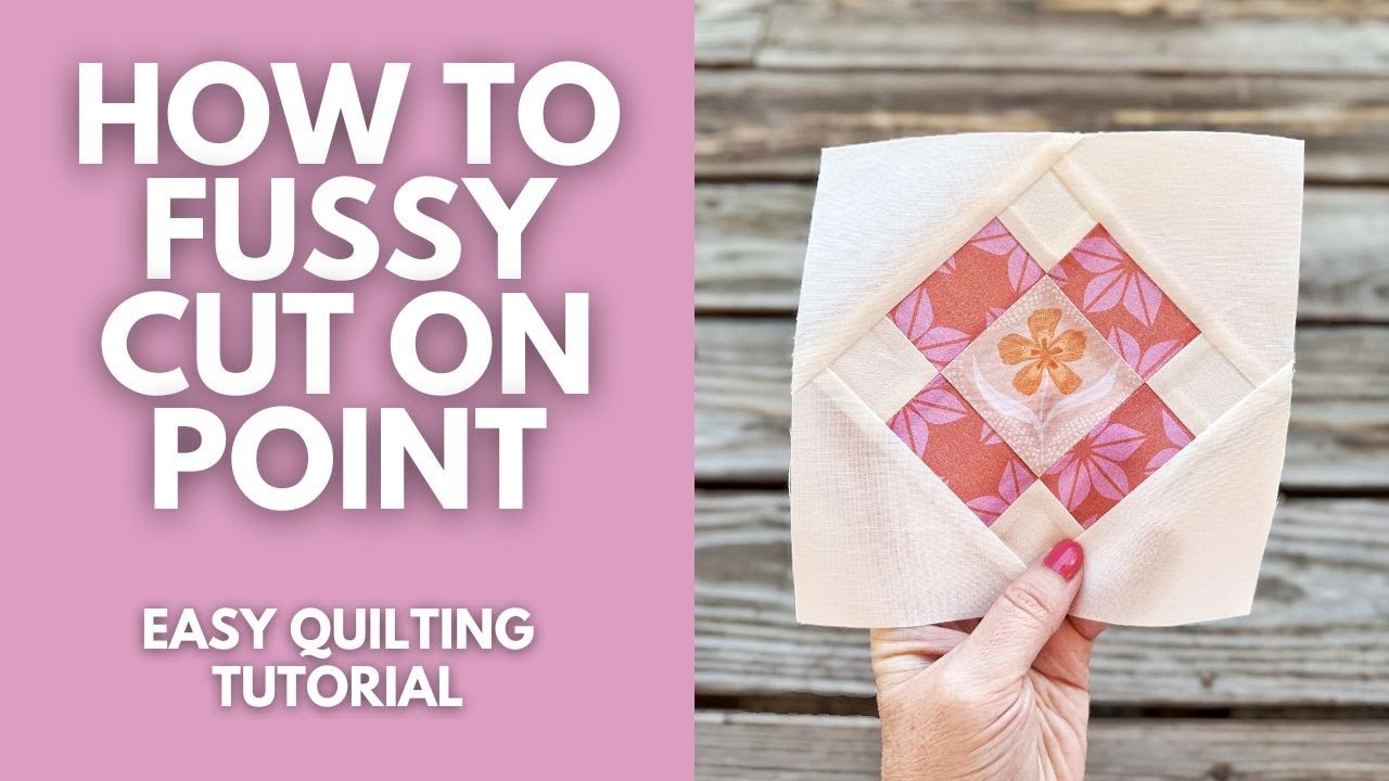 How to FUSSY CUT Fabric ON POINT | EASY Quilting Tutorial