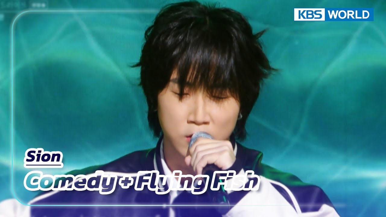 Comedy + Flying Fish - Sion (The Seasons) | KBS WORLD TV 230303