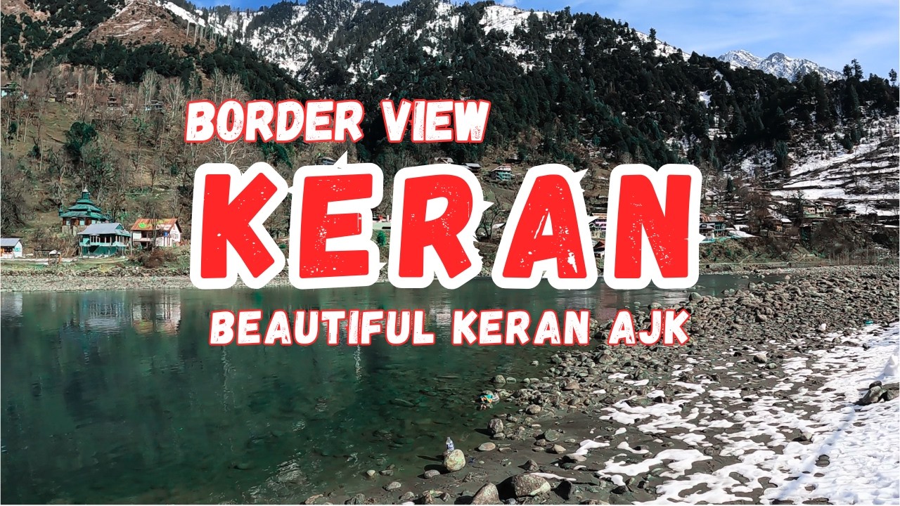 Keran Neelam Valley Tour | Beautiful Tourist Spot in AJK | Road Trip Vlog 2026