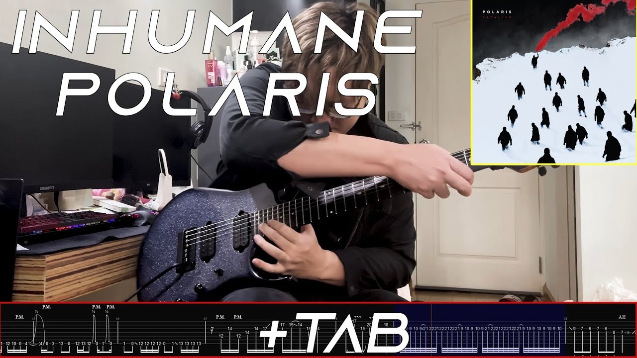 INHUMANE - POLARIS l Guitar Cover + TAB Screen