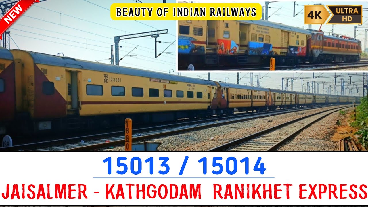 15013 / 15014 - JAISALMER - KATHODAM - JAISALMER • RANIKHET EXPRESS TRAINS