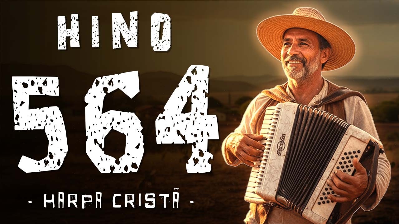 Baião Gospel – Hino 564 da Harpa Cristã 