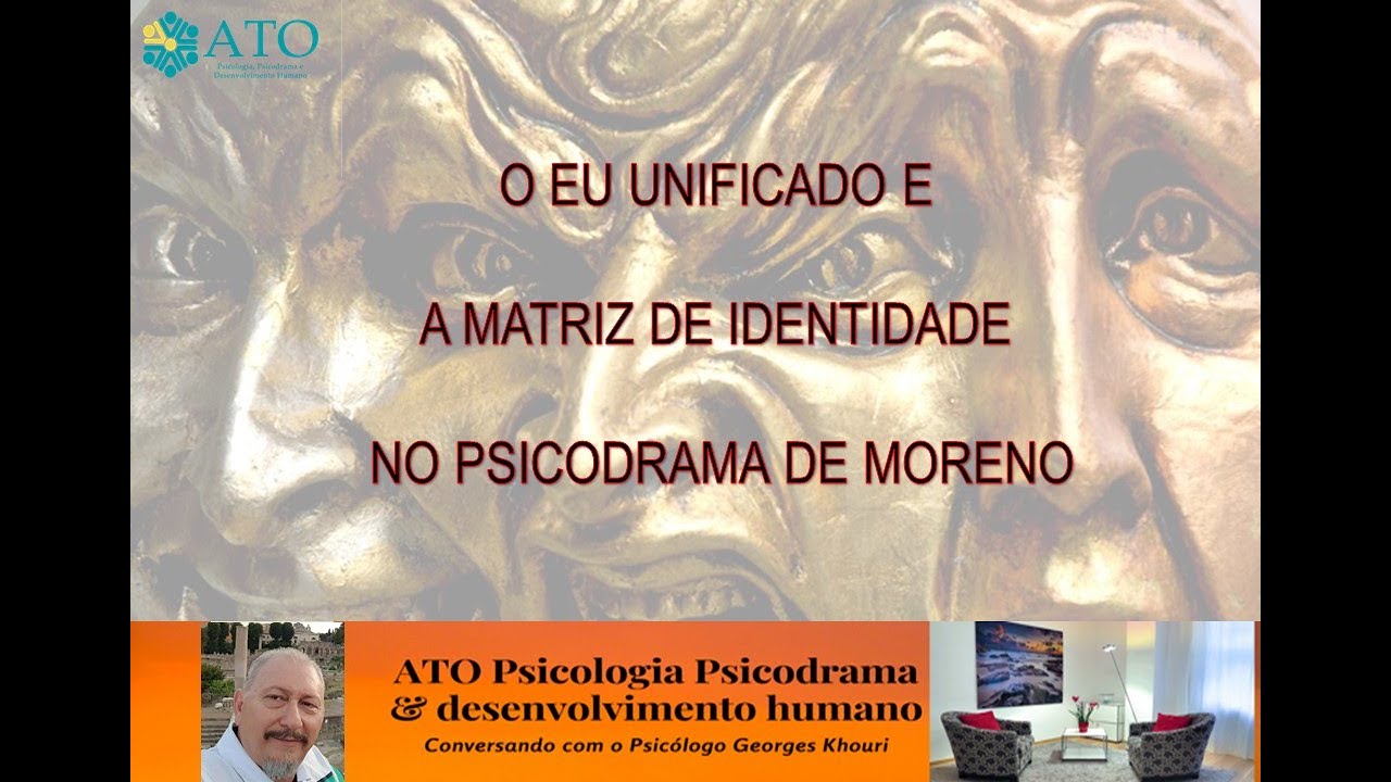 O EU UNIFICADO & A MATRIZ DE IDENTIDADE EM MORENO