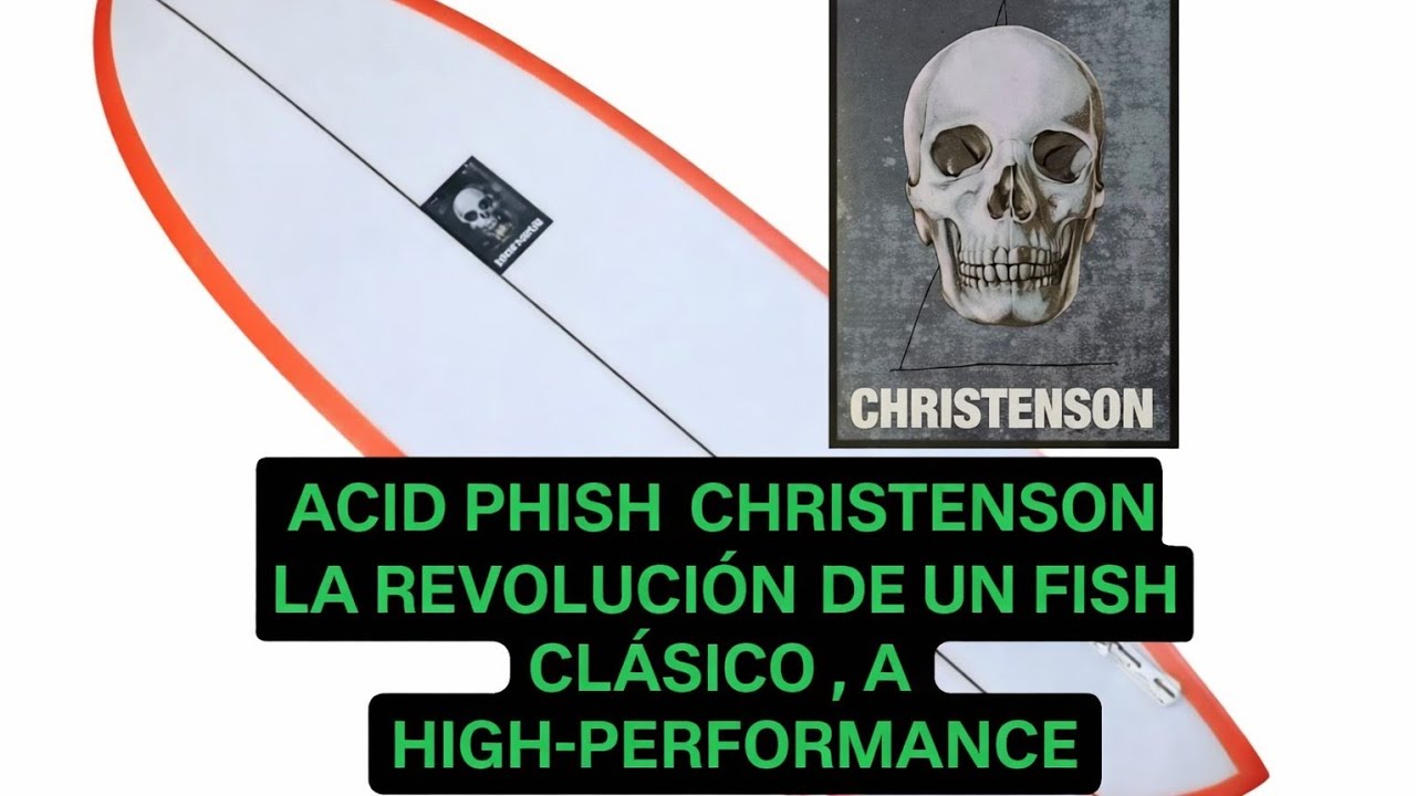 Christenson Acid Phish – Test en el aguaLa Acid Phish es la evolución performance del fish