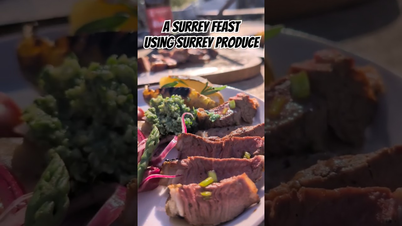 Surrey's Best Produce and a Feast to Remember #surrey #surreyfood #localproduce #locallyproduced