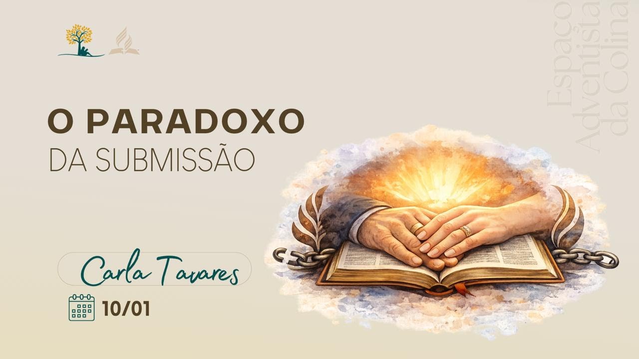 O PARADOXO DA SUBMISSÃO | CARLA TAVARES | 10/01/2026