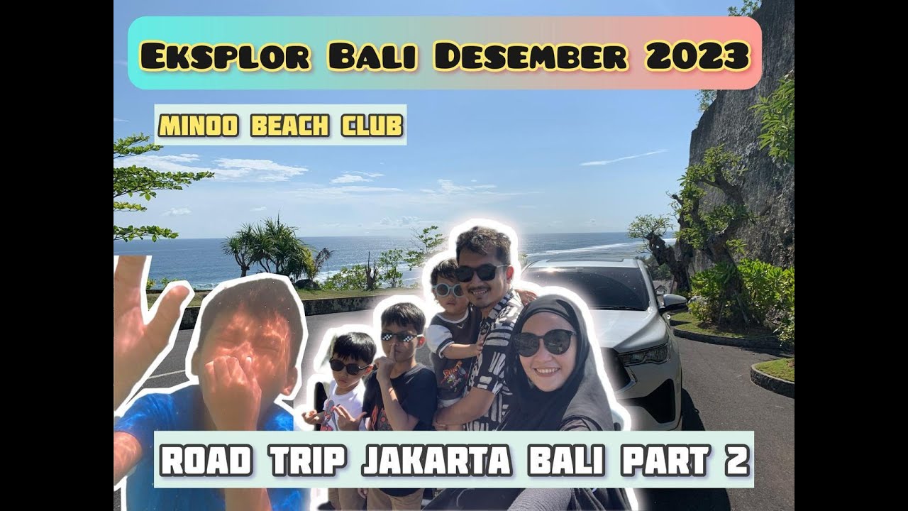 Road Trip Jakarta-Bali I Pantai Petitenget I Paisa Villa I Minoo Beach Club I Innova Zenix Hybrid