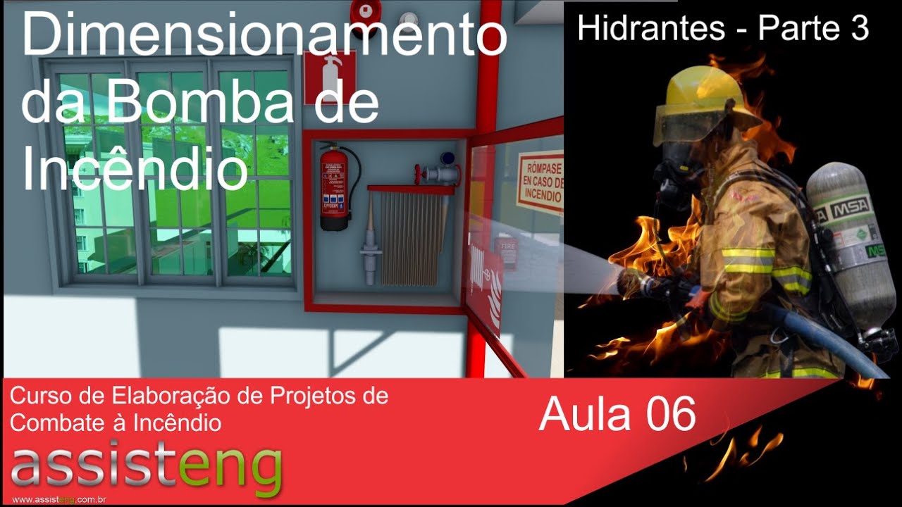 Dimensionamento da Bomba de Incêndio - Aula 6 Parte 2 - Projeto de Combate a Incêndio