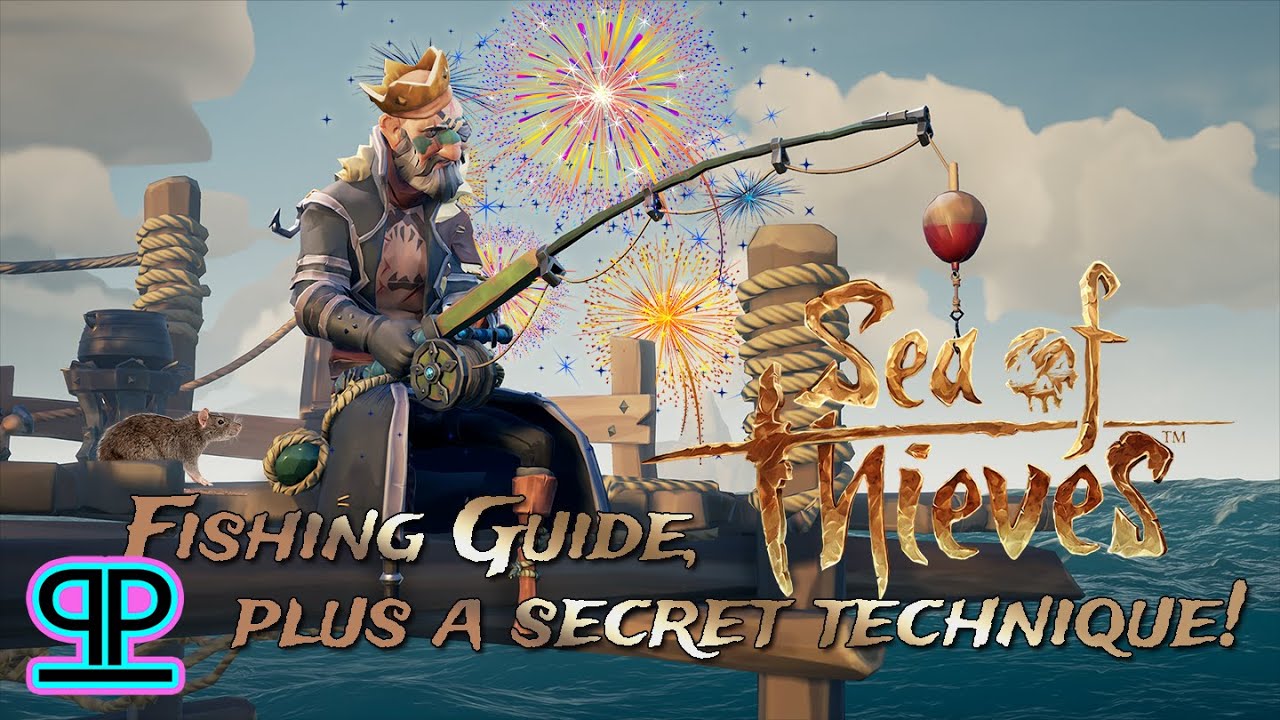 Sea of Thieves Season 5 - A Fishing How To, with a Secret Technique!