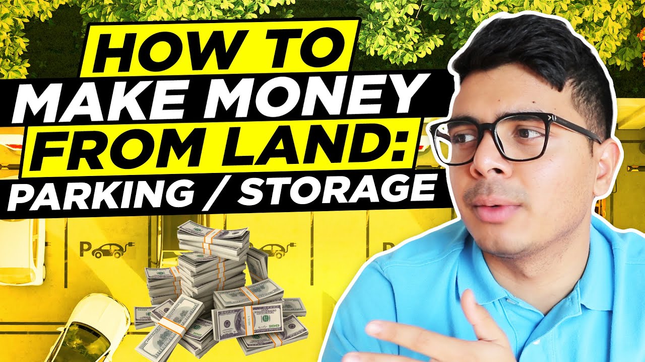 Parking & Outdoor Storage: How to make money from land in 2022