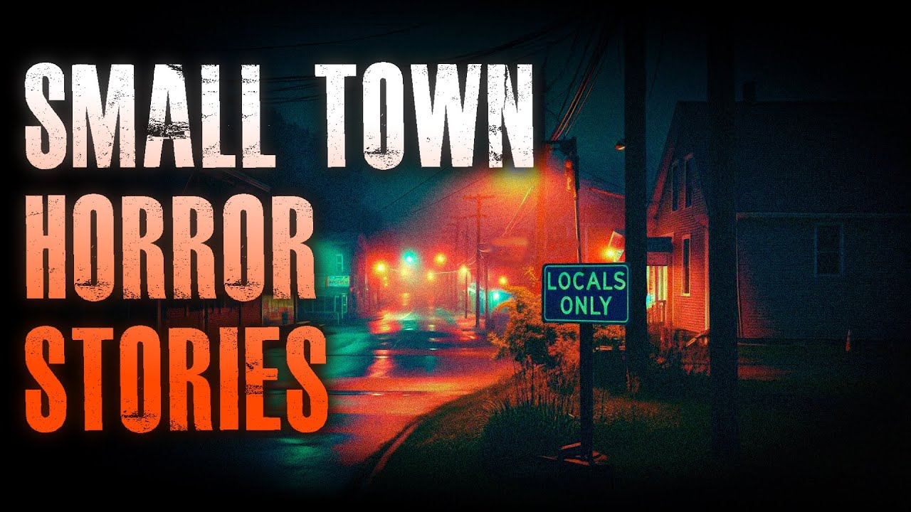 7 TRUE Scary Small Town Horror Stories | True Scary Stories