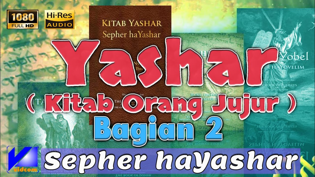 Alkitab Suara | Kitab Yashar (2) | Kitab orang jujur | Th. 2024.