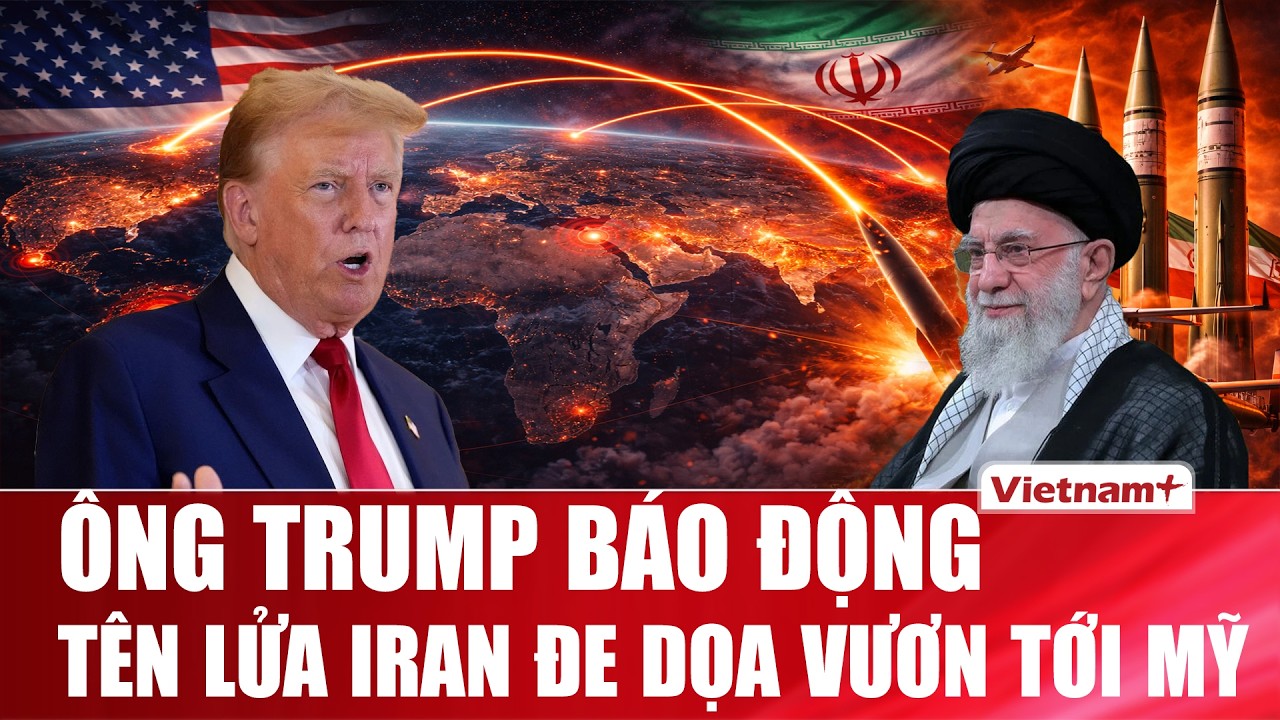 Ông Trump “rung chuông” báo động, Iran đang phát triển hệ thống tên lửa có thể “chạm nóc” nước Mỹ