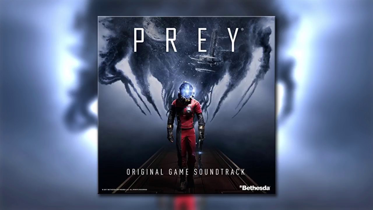 PREY 2017 - Full Soundtrack OST