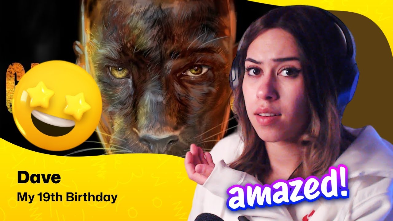Reaction ▷ Dave - My 19th Birthday