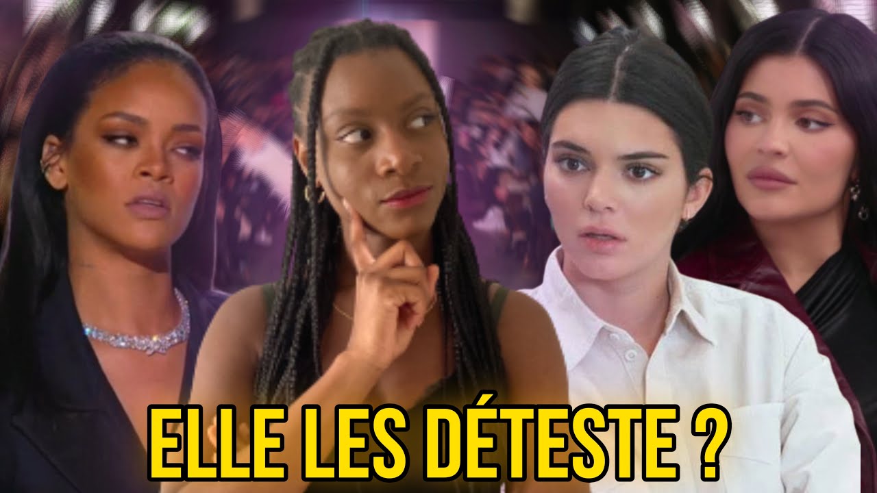POURQUOI RIHANNA DÉTESTE KYLIE ET KENDALL JENNER ?