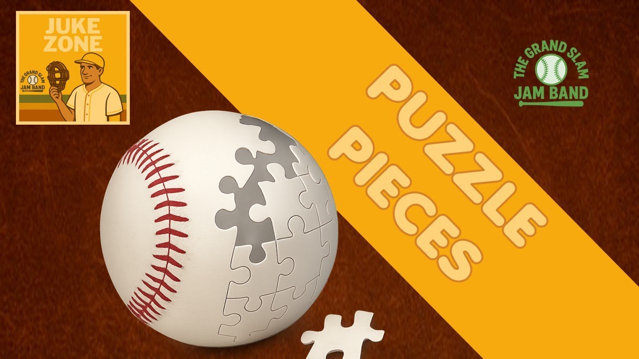 PUZZLE PIECES - A Baseball Song by The Grand Slam Jam Band