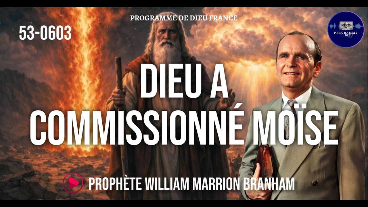 Dieu a commissionné Moïse | 53-0603 WMB | 🔴 STREAMING