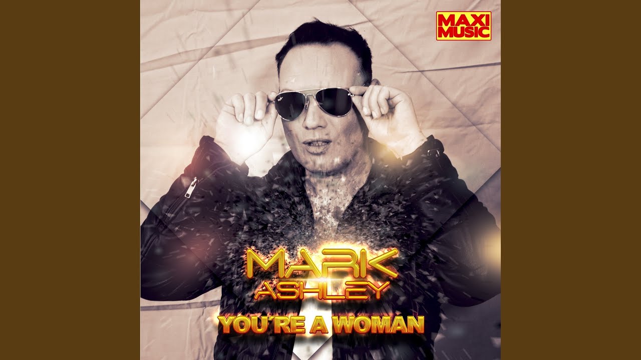 You're a Woman