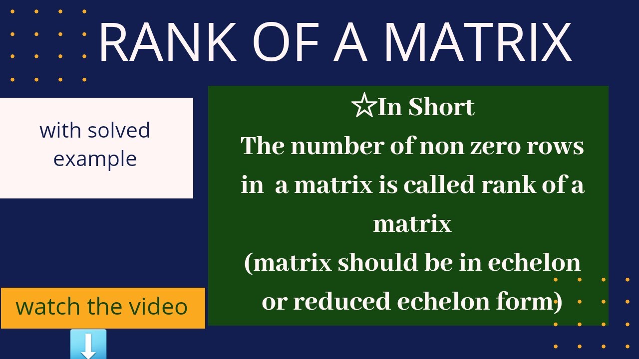 How to find a rank of a matrix || RANK OF A MATRIX||