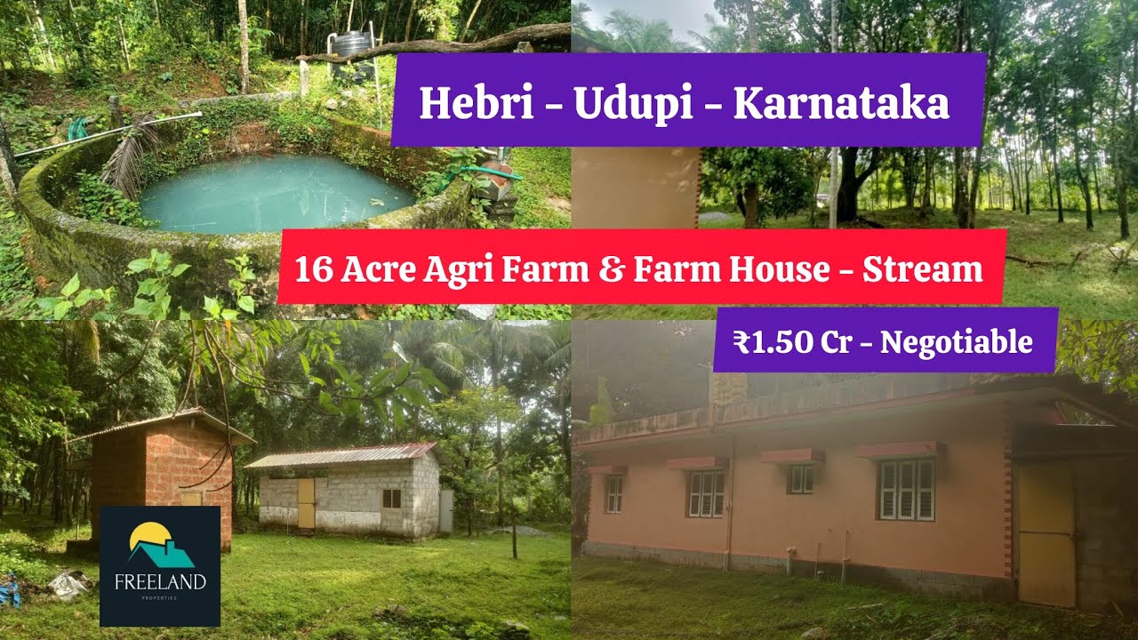 16 Acre Areca nut Coconut Farm & Farm House  With Stream for Sale Hebri | Udupi Karnataka 