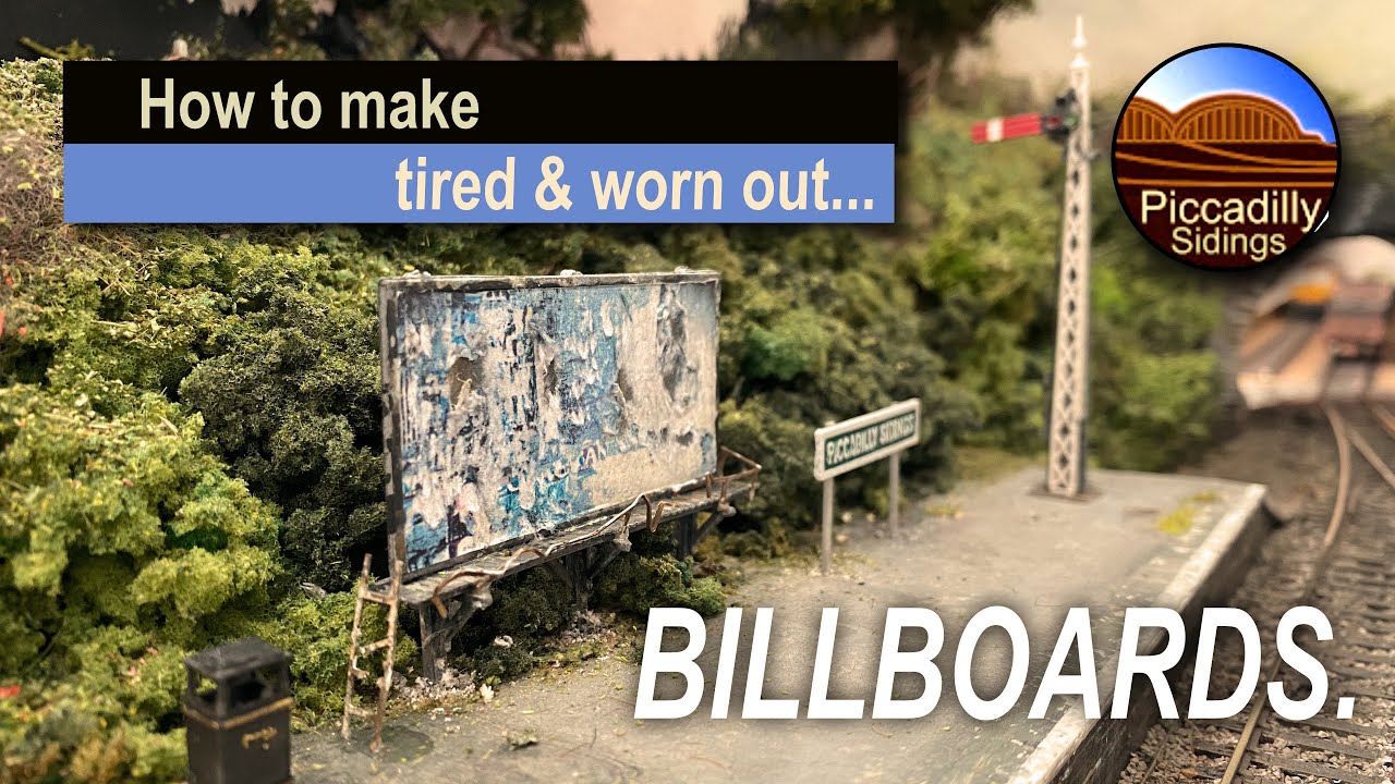 HOW TO MAKE TIRED & WORN OUT BILLBOARDS for my OO gauge model railway.