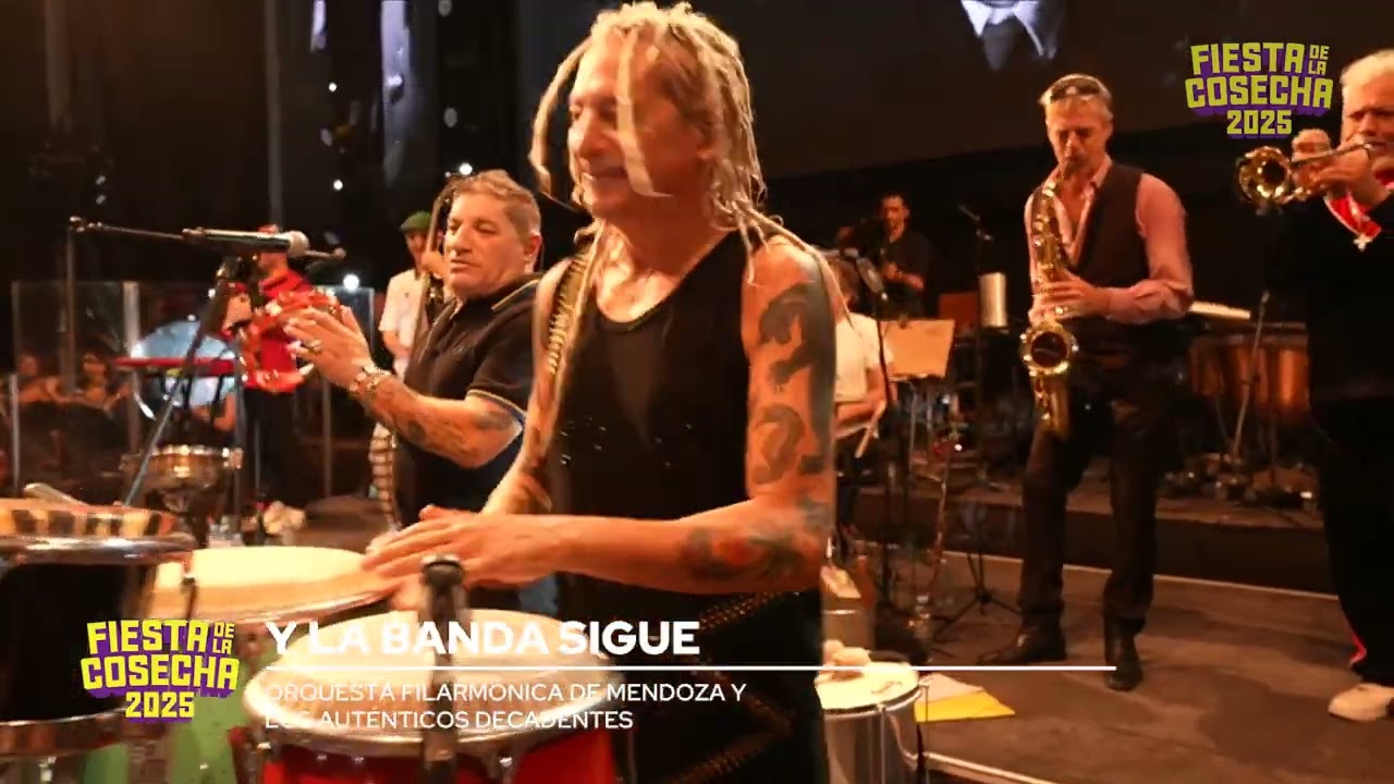 Fiesta de la Cosecha 2025 - Y la banda sigue - Los Auténticos Decadentes y OFM