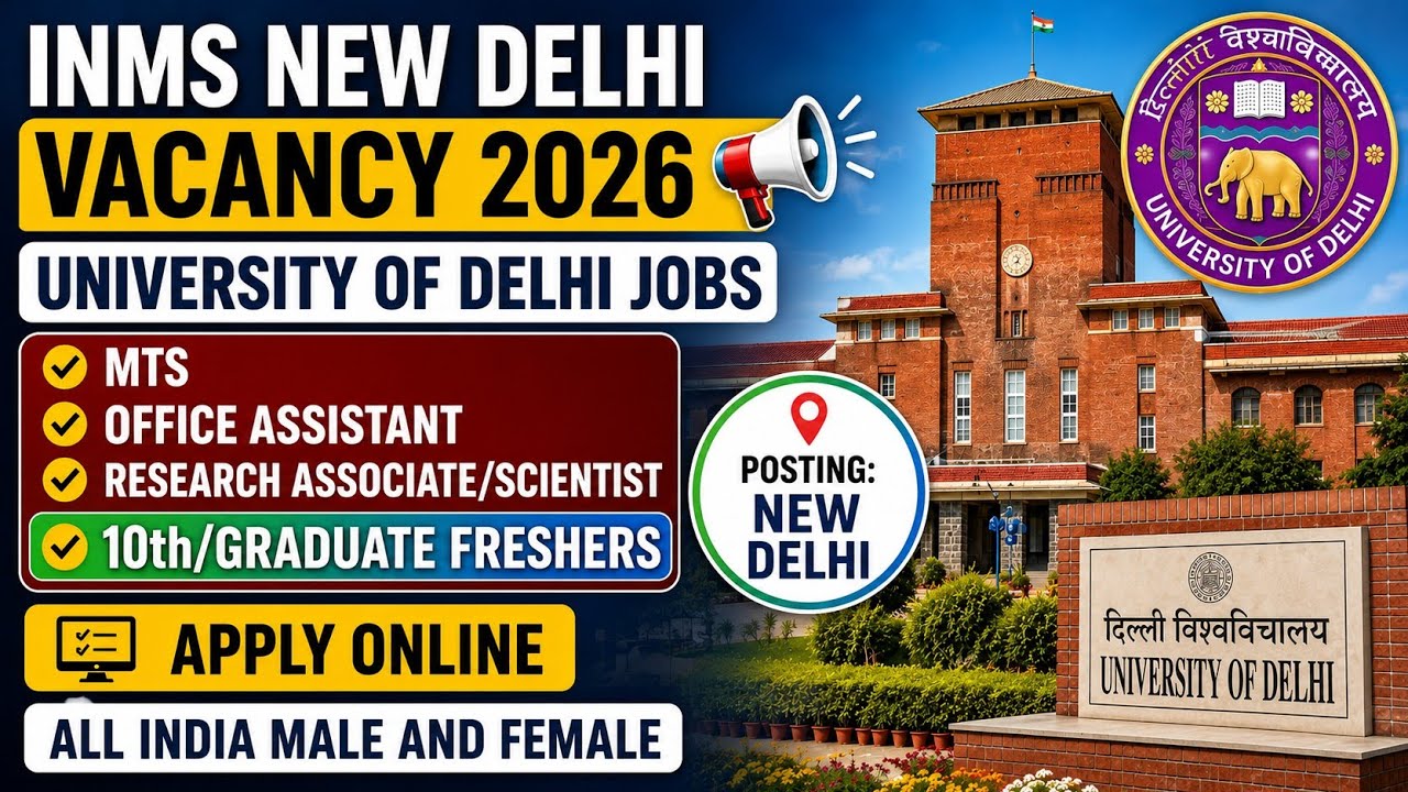 🎯Delhi University INMS Recruitment 2026 | MTS & Office Assistant Posts| All India Apply