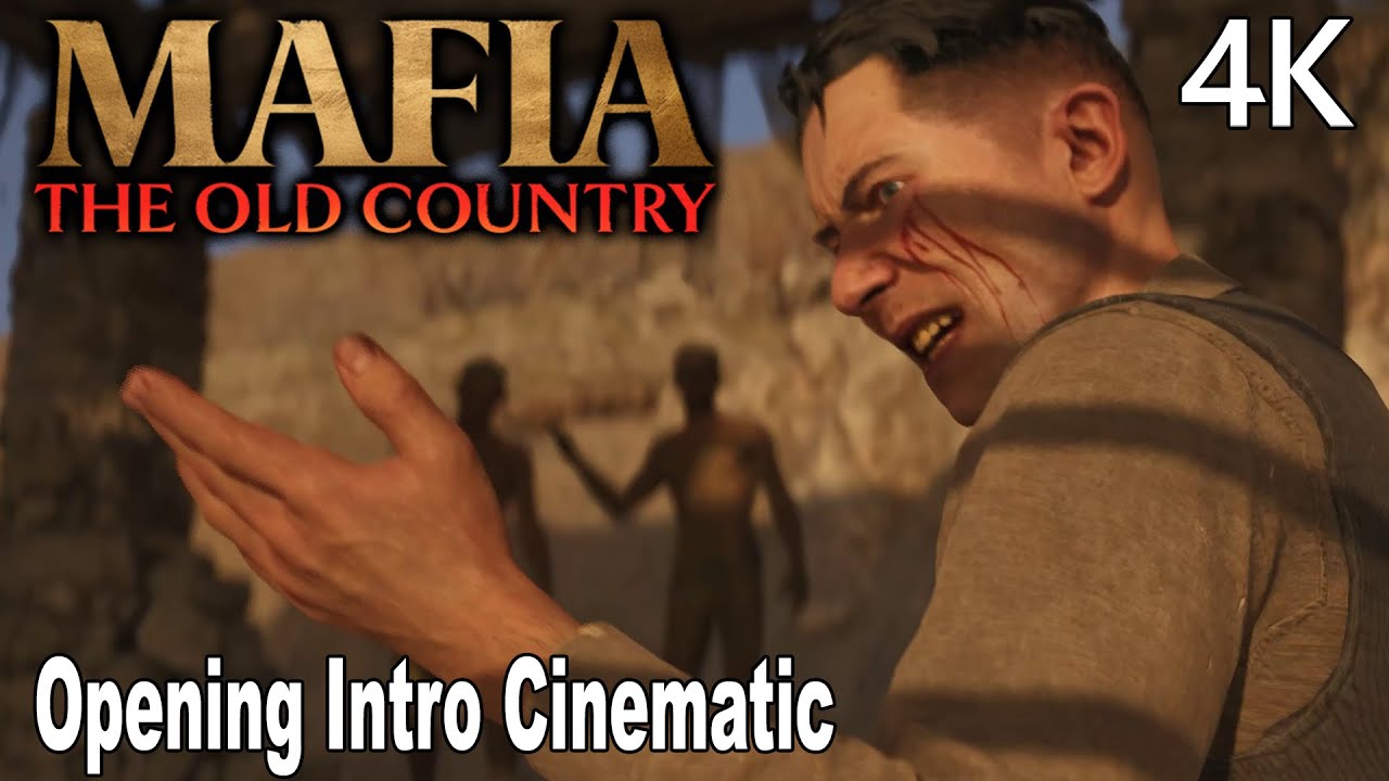 Mafia The Old Country Opening Intro Cinematic 4K
