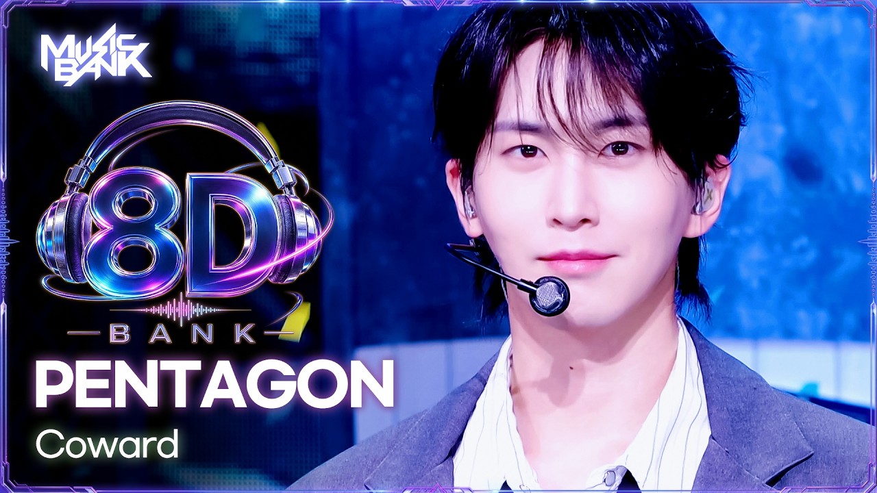 [🔊8D Bank] PENTAGON (펜타곤) - Coward | KBS WORLD TV 260918