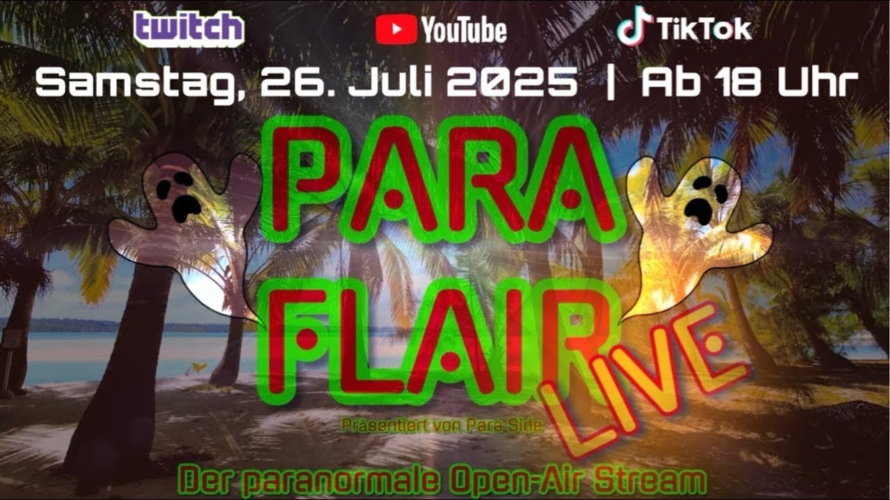PARA SIDE 🔴LIVE - Der Paranormale Sommerstream!👻
