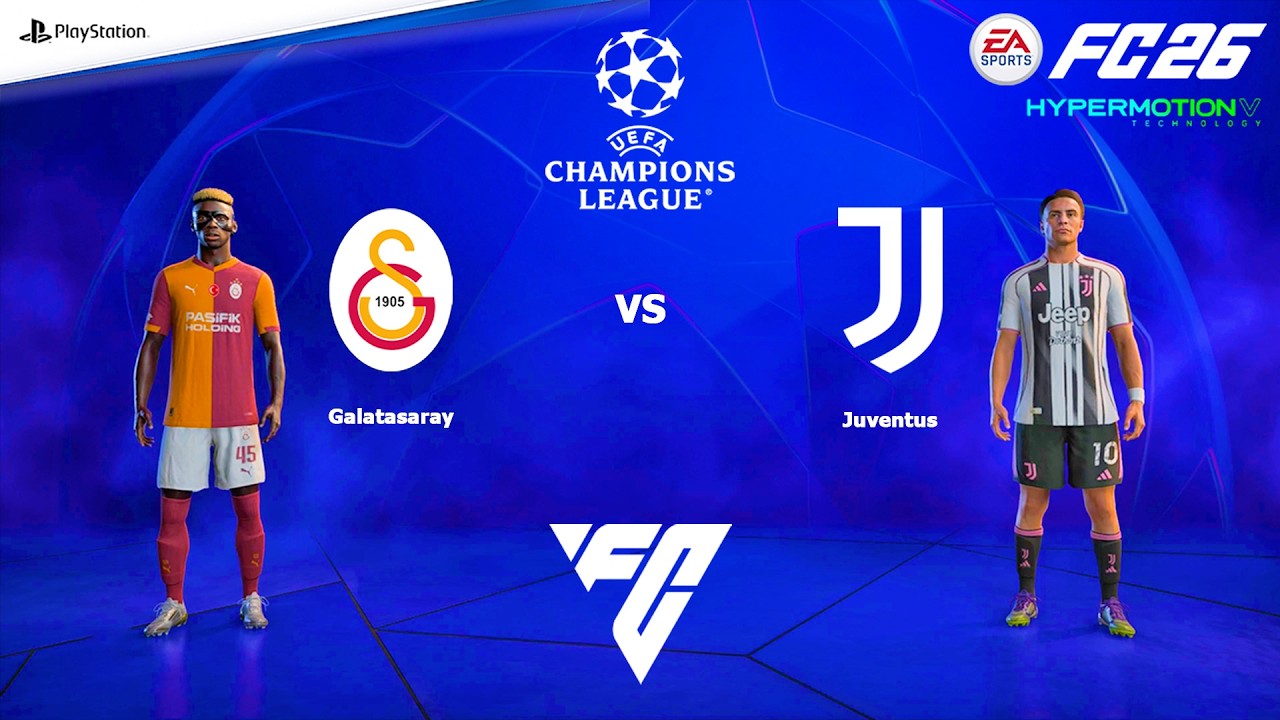 FC 26 PS4 - Galatasaray vs Juventus | UEFA Champions League 25/26