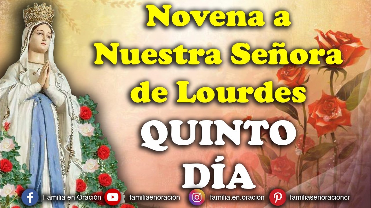 Novena a Nuestra Señora de Lourdes - Día 5 🙏 6 de Febrero 2025