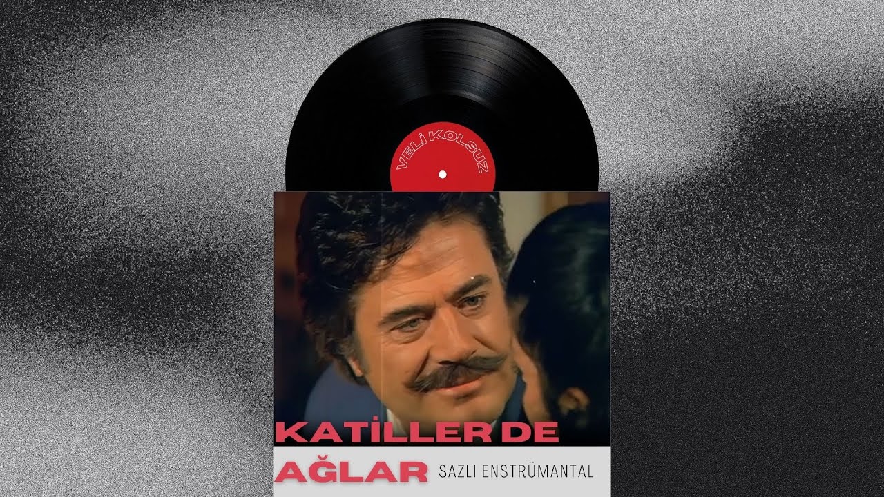 Katiller de Ağlar – Sazlı Enstrümantal | Eski Türk Filmi Müziği