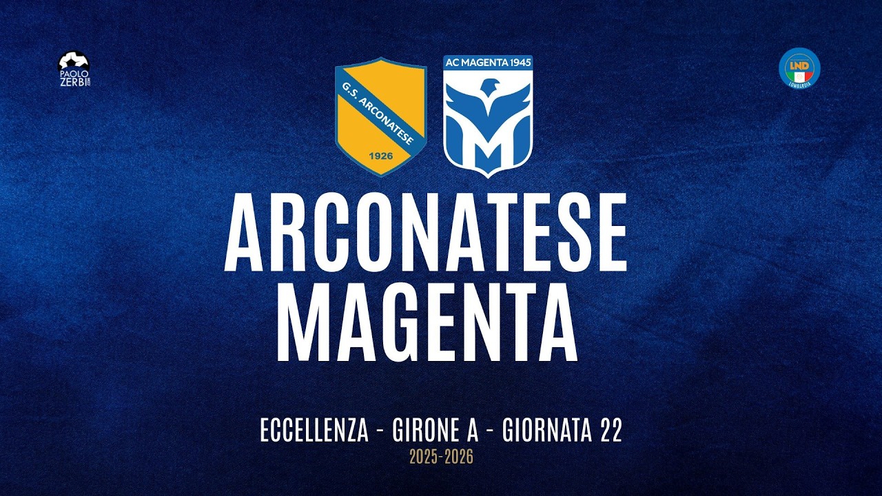 [HIGHLIGHTS] Eccellenza Girone A 25/26 | Giornata 22 | Arconatese - Magenta
